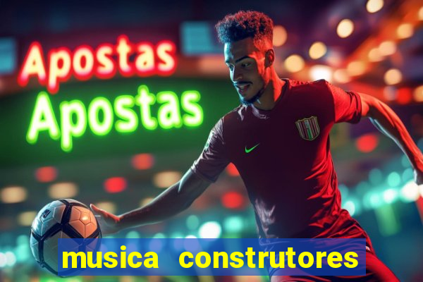 musica construtores do futuro gilvan santos